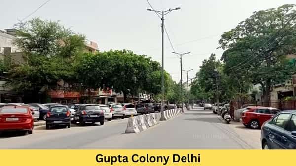 Gupta Colony Delhi