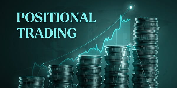 Positional (Position) Trading